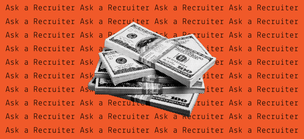 A stack of cash on top of the words "as a recreuiter"